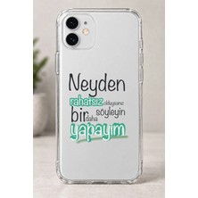 Mor Mürekkep Neyden Rahatsız Olduysanız Söyleyin Bir Daha Yapayım Baskılı Şeffaf iPhone 11 Telefon Kılıfı