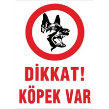 Ünal Grup Dikkat Köpek Var Uyarı Levhası 35X50 cm Folyo Sticker Fabrika Iş Yeri Bahçe Kapı