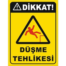 Ünal Grup Düşme Tehlikesi Levha 25X35 cm Pvc Kolay Montaj Iş Yeri Apartman Uyumlu Ikaz Tabelası