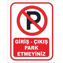 Ünal Grup Uyarı Levhaları, Park Yapılmaz, Ikaz Levhaları Ikaz Levha