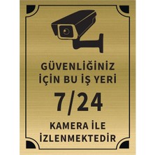 Ünal Grup Güvenliğiniz Için Bu Işyeri 7 24 Kamera Ile Izlenmektedir Levha