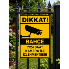 Ünal Grup 7/24 Kamera ile Izlenmektedir Uyarı Levhası 25X35 cm Pvc Ikaz Tabelası Bahçe Kapı