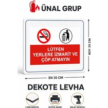 Ünal Grup Lütfen Yerlere Sigara ve Çöp Atmayınız Uyarı Levhası Ikaz Tabelası Pvc Kapı Duvar