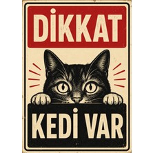 Ünal Grup Retro Dikkat Kedi Var Uyarı Tabelası Dekoratif Kapı Bahçe Duvar Levhası 25X35 cm