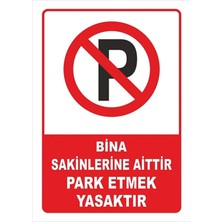 Ünal Grup Garaj Kapısı Park Etmeyiniz 3mm Dekota Uyarı Levhası 21X29,7CM Kolay Montaj