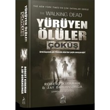 Bener Yürüyen Ölüler - Çöküş