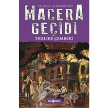 Bener Macera Geçidi 6 - Tehlike Çemberi