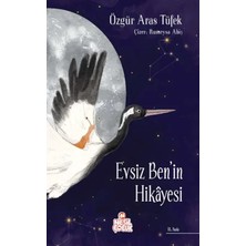 Bener Evsiz Ben’in Hikâyesi