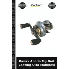 Carlburn Delux Serisi Banax Apollo Mg Bait Casting Olta Makinesi Balıkçılık Atçek