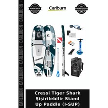 Carlburn Özel Üretim Cressi Tiger Shark Şişirilebilir Stand Up Paddle (I-Sup) Su Sporları Yaz Eğlencesi Gezi