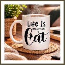Northcity Kedi Severlere Özel “life Is Better With A Cat” Kupa Model 181 – Sevimli Kedi Tasarımlı Porselen Kahve Kupası – Hediyelik Kupa Bx