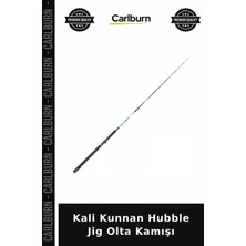 Carlburn Özel Üretim Kali Kunnan Hubble Jig Olta Kamışı Deniz Tutkusu Hobi Malzemesi Sahil Avı