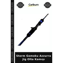 Carlburn Premium Storm Gomoku Azzurra Jig Olta Kamışı Eğlence Doğa Avcılık