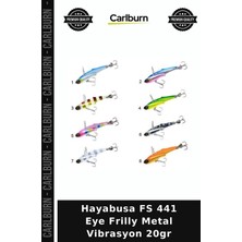 Carlburn Özel Üretim Hayabusa Fs 441 Eye Frilly Metal Vibrasyon 20GR Balıkçılık Ekipman Mer