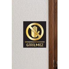 Yalıgraf Fırstclass Serisi - Siyah Gold Aynalı Pleksi Premium Tasarım Kendinden Yapışkanlı Girilmez Tabelası - Girilmez - Girmek Yasak