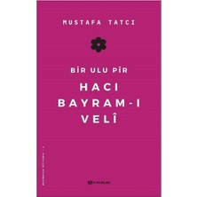 Marsilyan Bir Ulu Pir Hacı Bayramı Veli