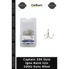 Carlburn Premium Captain 336 Üçlü Iğne Balık Için 100LÜ Kutu Nikel Balıkçı Hobi Olta Iğnesi