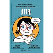 Marsilyan Tita: Notları, Özel Şeyleri, Gerçek ve Hayali Hikâyeleri