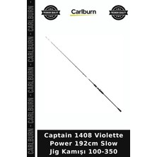 Carlburn Premium Captain 1408 Violette Power 192CM Slow Jig Kamışı 100-350 Balıkçılık Ekipman