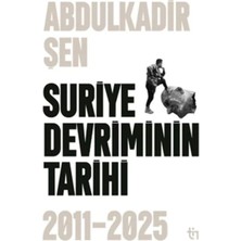Uravas Store Uraselect Suriye Devriminin Tarihi 2011-2015