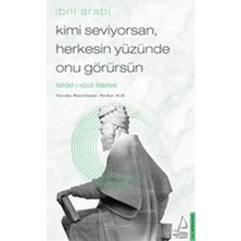 Uravas Store Uraselect Kimi Seviyorsan Herkesin Yüzünde Onu Görürsün - Vahdet-I Vücut Felsefesi