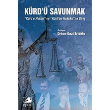 Str Store Kürd'ü Savunmak: Kürd’e Hukuk” ve “kürd’ün Hukuku”na Giriş