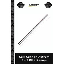 Carlburn Özel Seri Kali Kunnan Astrum Surf Olta Kamışı Hazırlık Eğlence Doğa