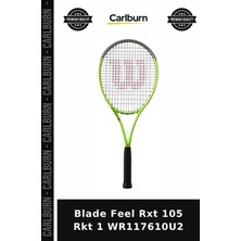 Carlburn Özel Üretim Blade Feel Rxt 105 Rkt 1 WR117610U2 Saha Oyun Raket
