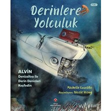 Maxi Trendy Derinlere Yolculuk - Alvin Denizaltısı ile Derin Denizleri Keşfedin