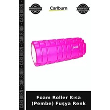 Carlburn Özel Seri Foam Roller Kısa (Pembe) Fuşya Renk Köpük Rulo Yoga Aleti Fitness Ürünü