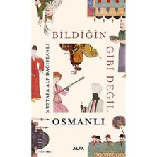 Str Store Bildiğin Gibi Değil Osmanlı