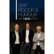 Str Store Grit, Rigour & Humour: The Ineos Story
