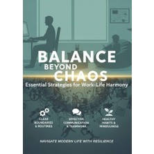 Bt Teknik Balance Beyond Chaos: A Parent's Guide To Work-Life Harmony Bez