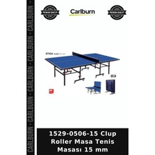 Carlburn Özel Seri 1529-0506-15 Clup Roller Masa Tenis Masası 15 mm Fiziksel Aktivite Salon Oyunu Turnuva