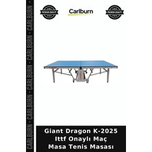 Carlburn Giant Dragon K-2025 Ittf Onaylı Maç Masa Tenis Masası Müsabaka Seti Hareketli Oyun Rekreasyon