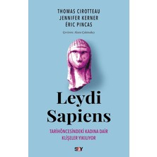 Nzm Store Leydi Sapiens: Tarih Öncesindeki Kadına Dair Klişeler Yıkılıyor