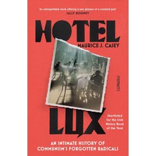 Nzm Store Hotel Lux: An Intimate History Of Communism's Forgotten Radicals