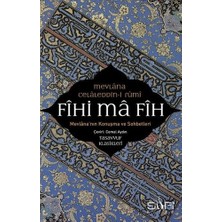 Sufi Kitap Fihi Ma Fih-Mevlana'nın Konuşma ve Sohbetleri