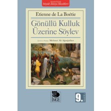 İmge Kitabevi Yayınları Gönüllü Kulluk Üzerine Söylev