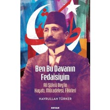 Beyan Yayınları Ben Bu Davanın Fedaisiyim
