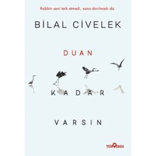 Yediveren Duan Kadar Varsın