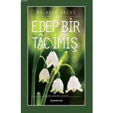 Semerkand Kitap Edep Bir Tac Imiş