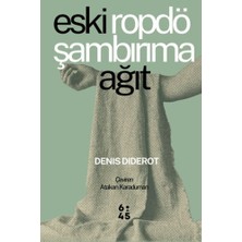 Altıkırkbeş Yayınları Eski Ropdöşambırıma Ağıt