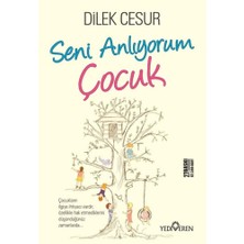 Yediveren Seni Anlıyorum Çocuk