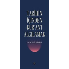 Şule Yayınları Tarihin Içinden Kur'an'ı Algılamak