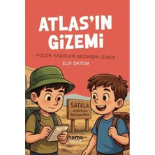 Hema Çocuk Atlas'ın Gizemi - Küçük Kaşifler Geçmişin Izinde