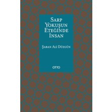 Otto Yayınları Sarp Yokuşun Eteğinde Insan