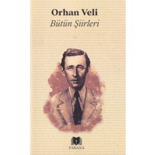 Parana Yayınları Bütün Şiirler Orhan Veli