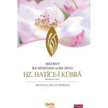 Çelik Yayınevi Ehli Beyt Ilk Müslüman ve Ilk Zevce Hz. Hatice-I Kübra