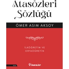 İnkılap Kitabevi Atasözleri Sözlüğü - Ilköğretim  ve Ortaöğretim